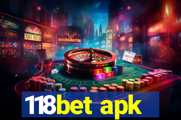 118bet apk